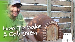 How To Make A Cob Bread Oven [Full Build]