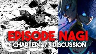 BLUELOCK CHAPTER 273 THEORIZING/DISCUSSION + NEW EPISODE NAGI CHAPTER WOW