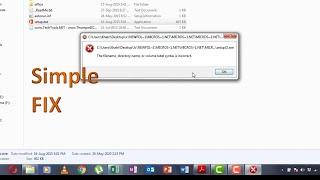 Simple fix to error the file name directory name or volume label syntax is incorrect.
