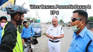 EP8 West Bengal Police Ne Pakad Liya | Tinsukia To Kedarnath| Uttrakhand|assam To kedarnath By Cycle