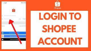 How to Login Shopee (2021) | Shopee Login: Enroll to Shopee.com on PC