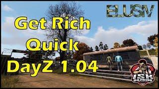 Making Money Tips & Tricks - DayZ 1.04