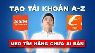 Order taobao, 1688: Chi Tiết Cách Tạo Tài Khoản TaoBao - Hướng dẫn tự nhập hàng Trung Quốc