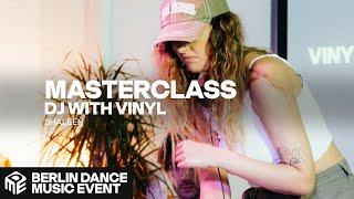 Masterclass DJ with Vinyl w/ Shaleen