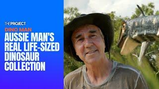 Dino Man: Aussie Man's Real Life-Sized Dinosaur Collection