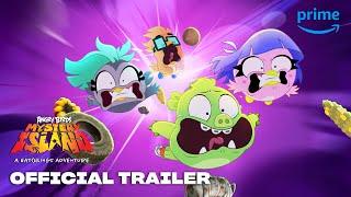 Angry Birds: Mystery Island - Official Trailer | Prime Video