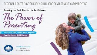 Ensuring The Best Start in Life for Children: The Power of Parenting (Day 2)