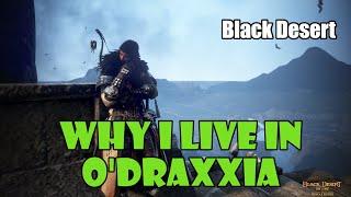 [Black Desert] Why I Live In O'draxxia | Life of the AFK Lifeskiller