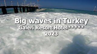 Big waves in Turkey, Galeri Resort Hotel #bigwaves #waves #Turkey #Galeriresorthotel