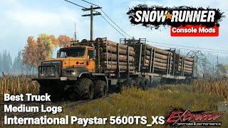 SnowRunner: Best Truck Medium Logs - International Paystar 5600TS XS