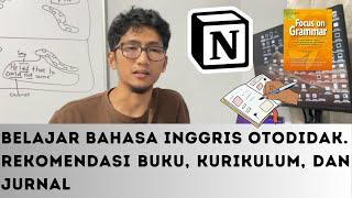 Belajar Bahasa Inggris Otodidak - Roadmap, Rekomendasi Buku, Jurrnal. #belajarbahasainggrisotodidak.