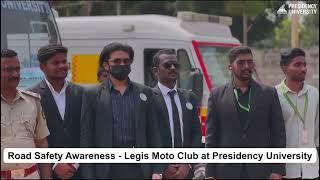 Road Safety Awareness - Legis Moto Club at Presidency University