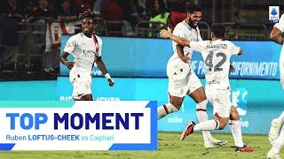 Loftus-Cheek opens his account in style | Top Moment | Cagliari-Milan | Serie A 2023/24
