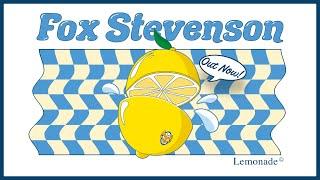 Fox Stevenson - Lemonade (Official Audio)