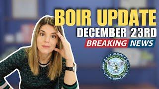 Breaking News! BOIR Reporting Update as of December 23, 2024 - BOIR Required!