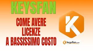 Keysfan - Come avere licenze software a basso costo