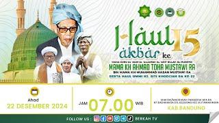 LIVE | HAUL AKBAR MAHA GURU KH. AHMAD TOHA MUSTAWI KE-15 DAN UMI HJ. SITI KHODIJAH KE-22