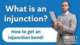 Court Injunctions & Injunction Bonds