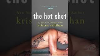 The Hot Shot (Game On, #4) - Kristen Callihan