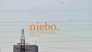 "Niebo" - Pezet x Taco Hemingway type beat