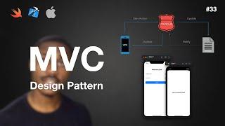 iOS Dev 33: MVC Design Pattern Explained with Example | Swift 5, XCode 13