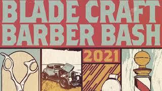 Blade Craft Barber Bash 21 - Danny Amorim