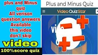 plus and Minus Quiz 100%score /find the Right sighn /videoquizstar