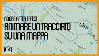 Animare un tracciato su una Mappa in Adobe After Effect