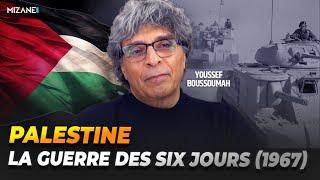 Youssef Boussoumah : la guerre des six jours