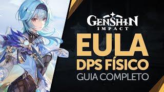 GUIA DA EULA: Build, gameplay, dicas e sinergias | Genshin Impact