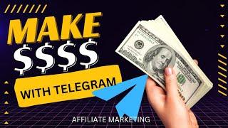 How To Make Money Via Affiliate Marketing On Telegram Using Telegram Stories