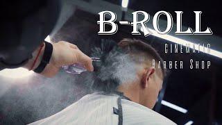 Реклама барбершопа в стиле B-roll l Cinematic Barber Shop commercial | Sony a7III