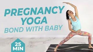 Pregnancy Yoga | Bond With Baby (First, Second, & Third Trimester Yoga)