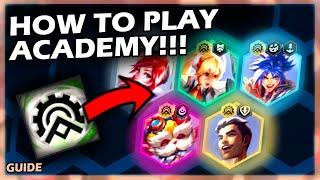 How To Play ACADEMY!!!! - TFT SET 13 Guide