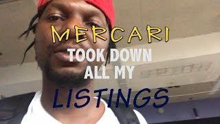 Mercari took down all my listings