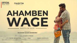 Nadith De Silva - Ahamben Wage (Official Music Video)