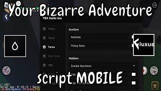 Your Bizarre Adventure script MOBILE – Inf hp, Instantly stand kill, Item farm, Click tp, Auto Farm
