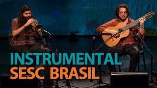 Aquiles Moraes e João Camarero | Programa Instrumental Sesc Brasil