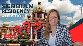 Common questions about Serbian residency - Lawyer Answers!