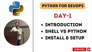 Day-1 | Introduction to Python | Shell Scripting vs Python | Install and Run | #abhishekveeramalla