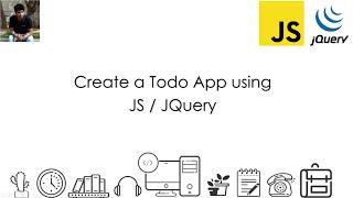 Create a Simple Todo App | Javascript and JQuery | Dharanz