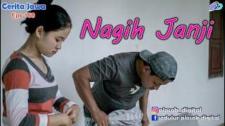 NAGIH JANJI || Eps 158 || Cerita Jawa