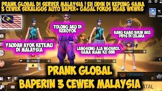 PRANK GLOBAL GOMBALIN 3 CEWEK SEKALIGUS DI SERVER MALAYSIA AUTO GAGAL FOKUS DAN NGAKAK PARAH