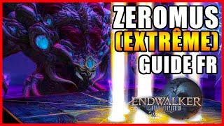 ZEROMUS EXTRÊME 6.5  La Fracture Abyssal  GUIDE FR  FFXIV : Endwalker