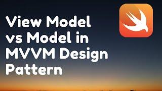 View Model vs Model in MVVM Design Pattern