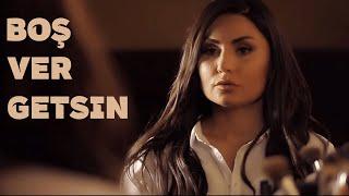Şəbnəm Tovuzlu - Bos Ver Getsin (Official Music Video)
