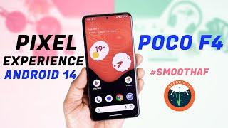 Poco F4 Official Pixel Experience Android 14 Review, Super Smooth     