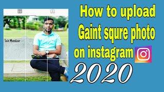 How to upload gaint squre photo on instagram ll Tech Moralizer