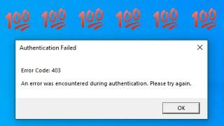 Roblox authentication failed error code 403 an error was encountered during authentication | 403