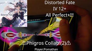 【Phigros Collab!(2)】Distorted Fate by Sakuzyo IV 12+ 親指 All Perfect+!!!(MAX)【Rotaeno】